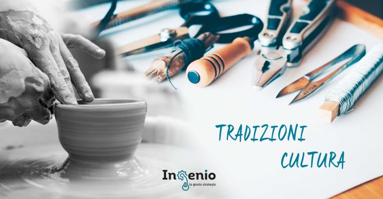 Tradizioni e Cultura: fondamenti su cui investire